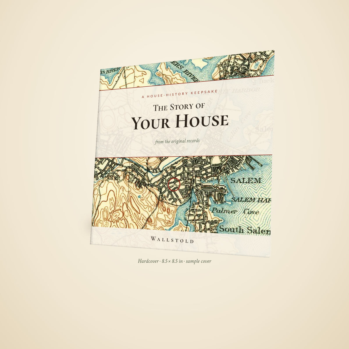 The Land Story hardcover: The Story of Your House, with a historic USGS map on the cover (sample cover)