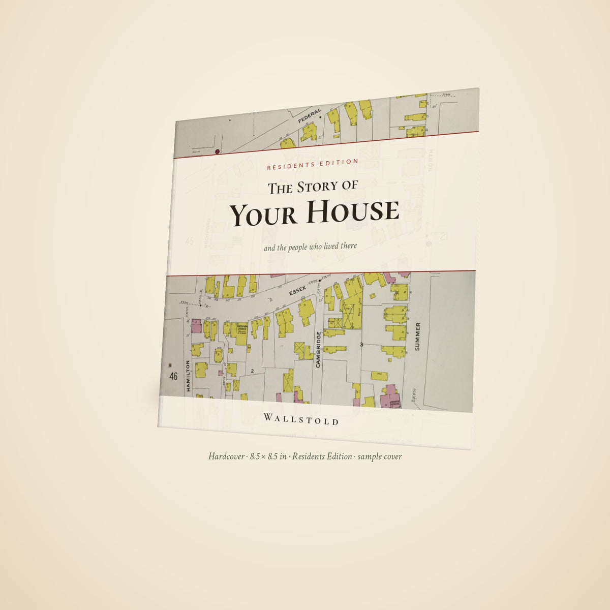 The Residents Edition hardcover with a 1906 Sanborn fire-insurance map on the cover (sample cover)